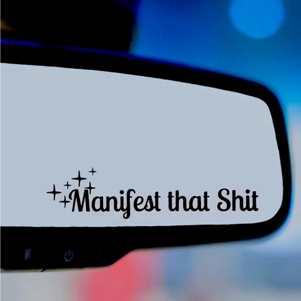 Manifestation Car Sticker
